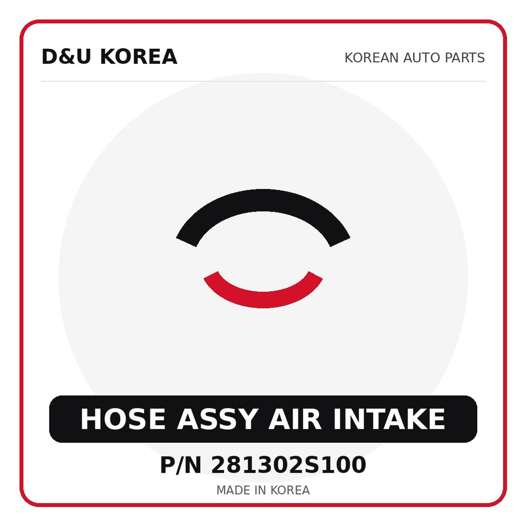 Genuine Mobis HOSE ASSY AIR INTAKE 281302S100 - Korean auto parts from D&U Korea