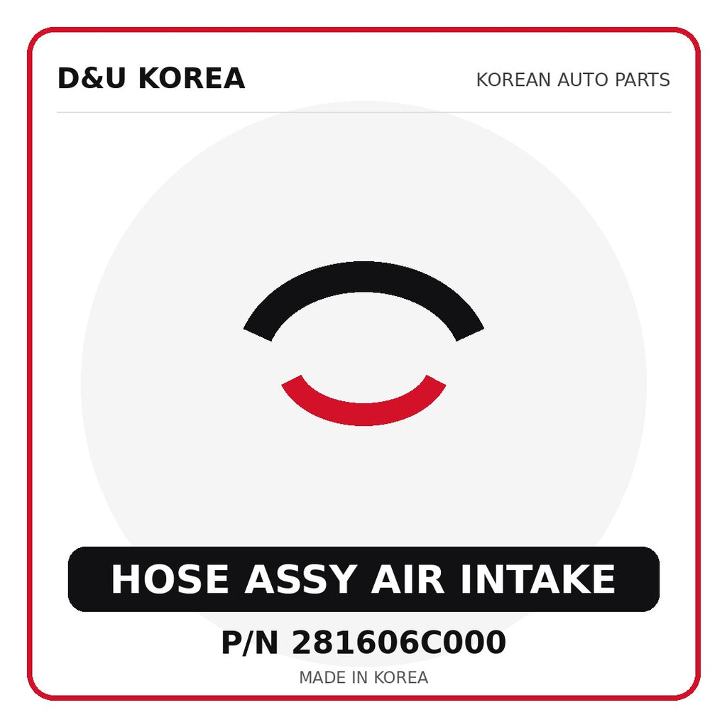 Genuine Mobis HOSE ASSY AIR INTAKE 281606C000 - Korean auto parts from D&U Korea