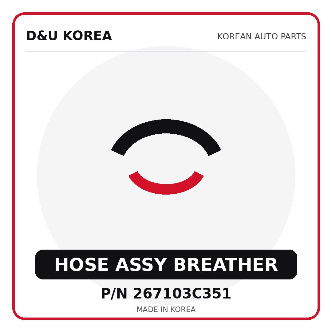 Genuine Mobis HOSE ASSY BREATHER 267103C351 - Korean auto parts from D&U Korea