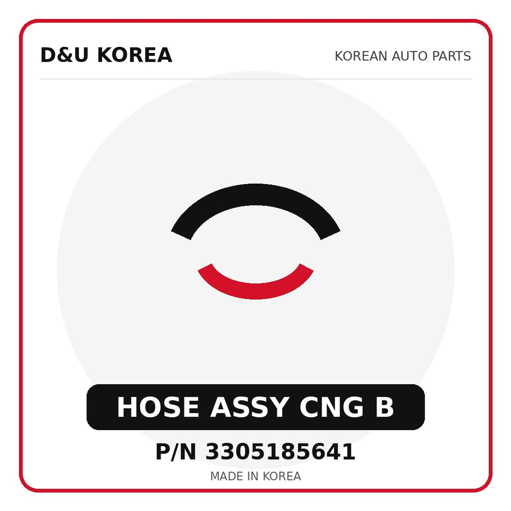 Genuine Mobis HOSE ASSY CNG B 3305185641 - Korean auto parts from D&U Korea