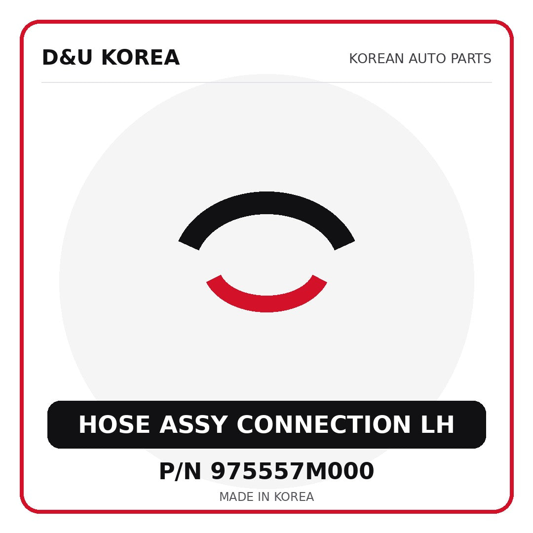 Genuine Mobis HOSE ASSY CONNECTION LH 975557M000 - Korean auto parts from D&U Korea