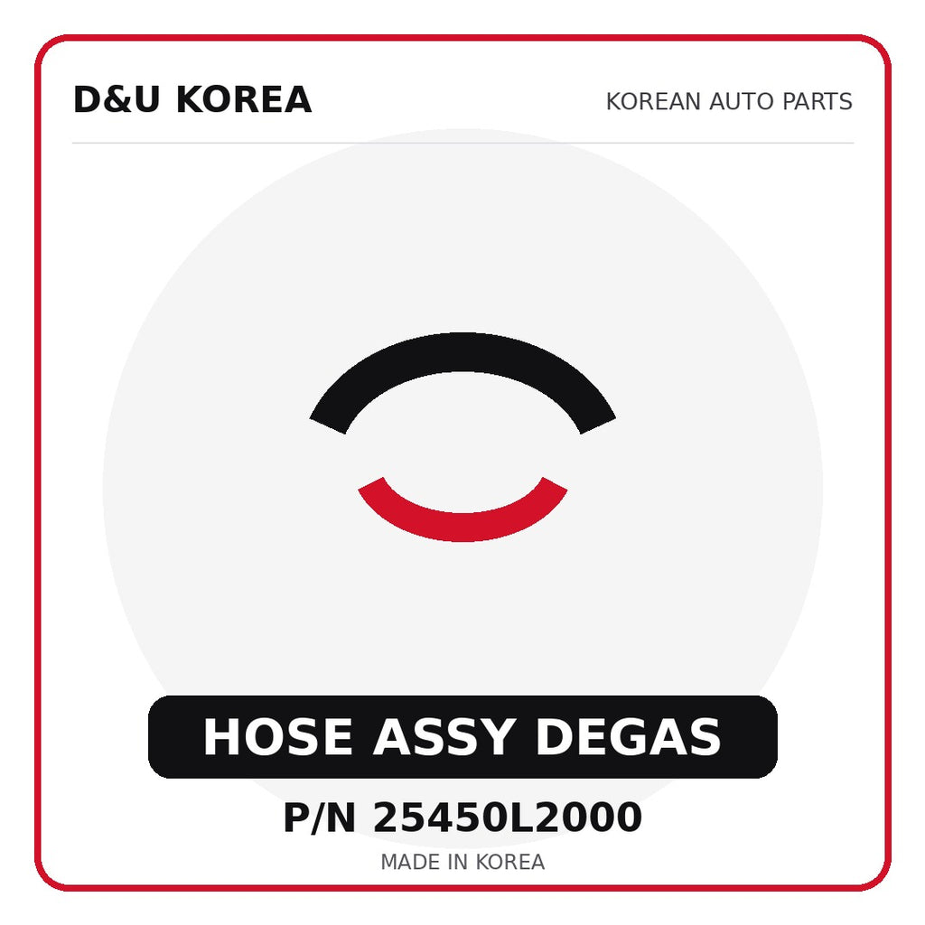 Genuine Mobis HOSE ASSY DEGAS 25450L2000 - Korean auto parts from D&U Korea