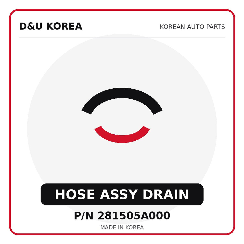 Genuine Mobis HOSE ASSY DRAIN 281505A000 - Korean auto parts from D&U Korea