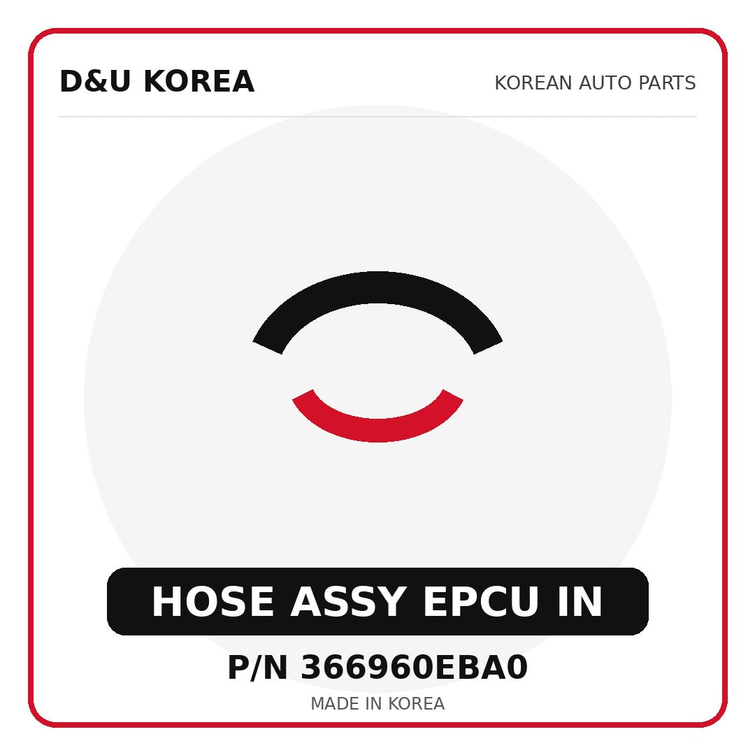 Genuine Mobis HOSE ASSY EPCU IN 366960EBA0 - Korean auto parts from D&U Korea