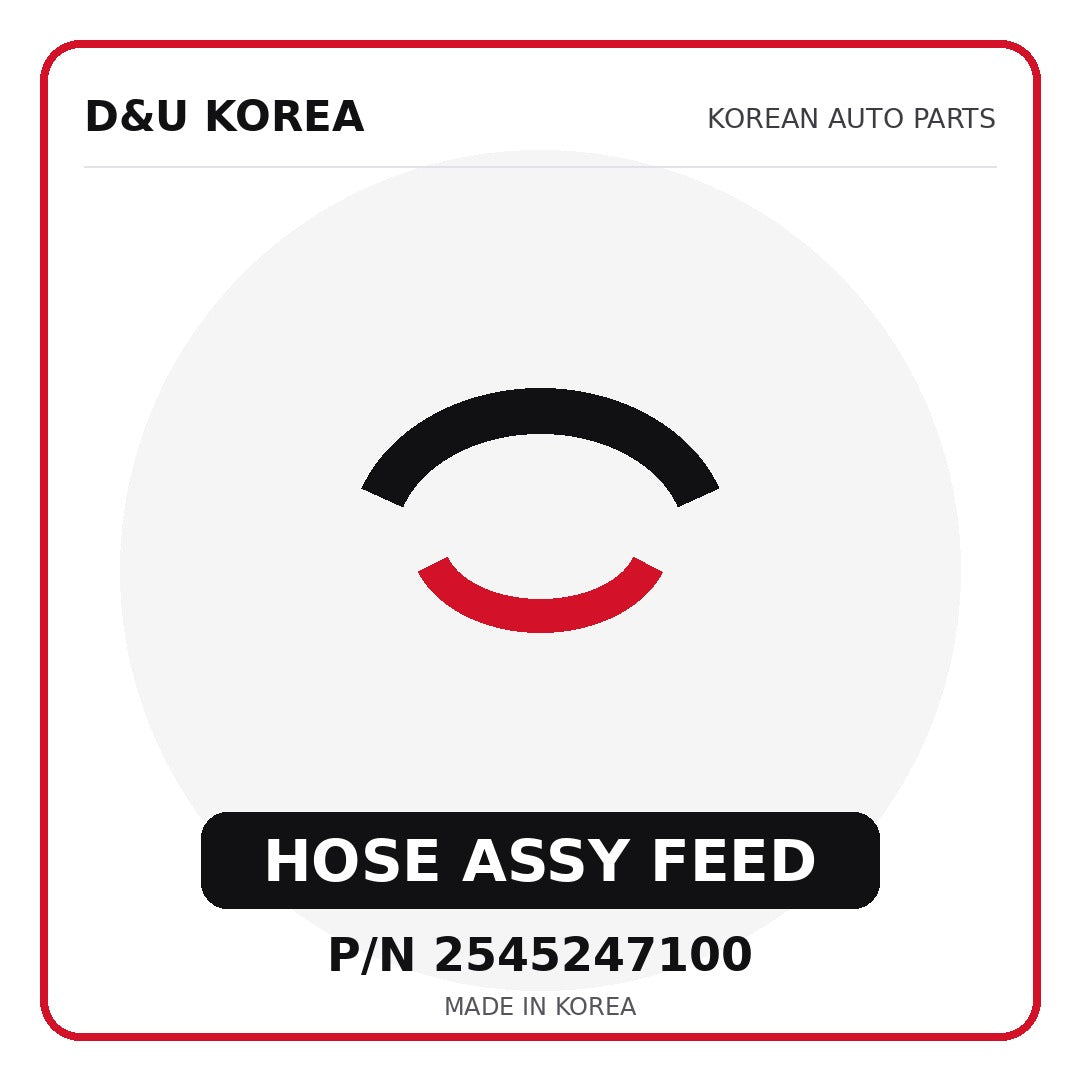 Genuine Mobis HOSE ASSY FEED 2545247100 - Korean auto parts from D&U Korea