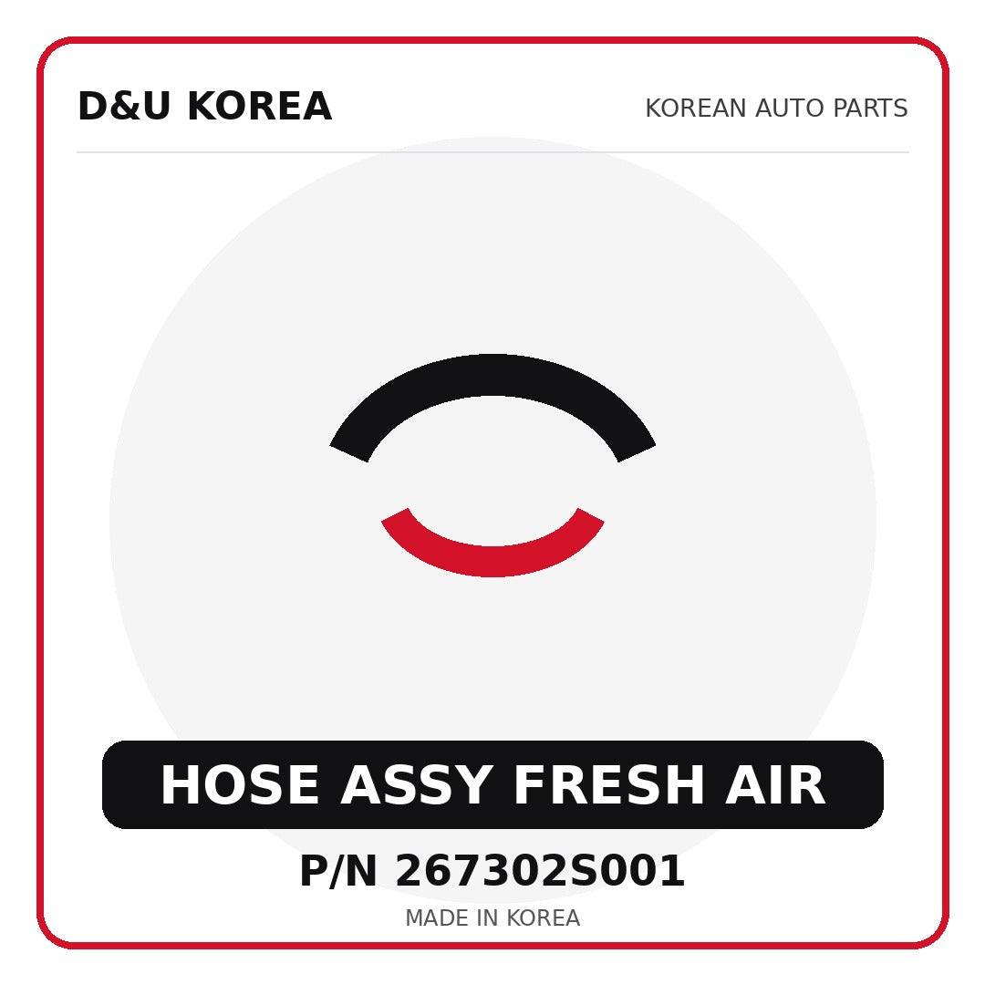 Genuine Mobis HOSE ASSY FRESH AIR 267302S001 - Korean auto parts from D&U Korea