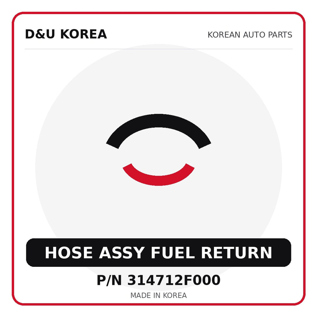 Genuine Mobis HOSE ASSY FUEL RETURN 314712F000 - Korean auto parts from D&U Korea
