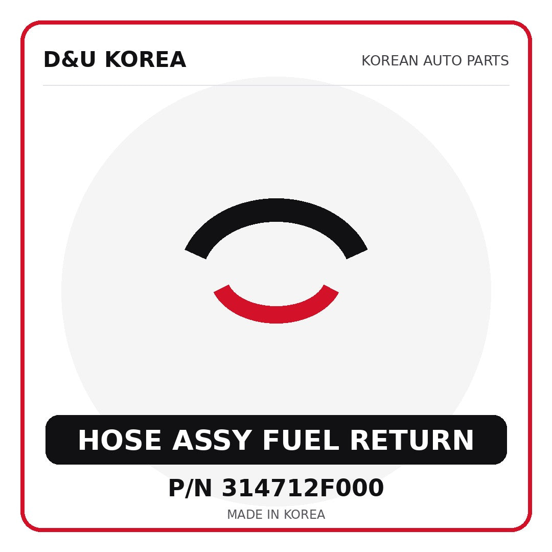 Genuine Mobis HOSE ASSY FUEL RETURN 314712F000 - Korean auto parts from D&U Korea