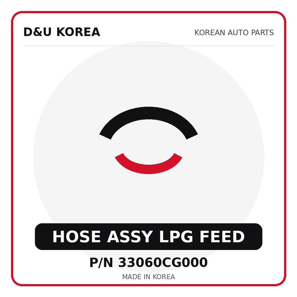 Genuine Mobis HOSE ASSY LPG FEED 33060CG000 - Korean auto parts from D&U Korea