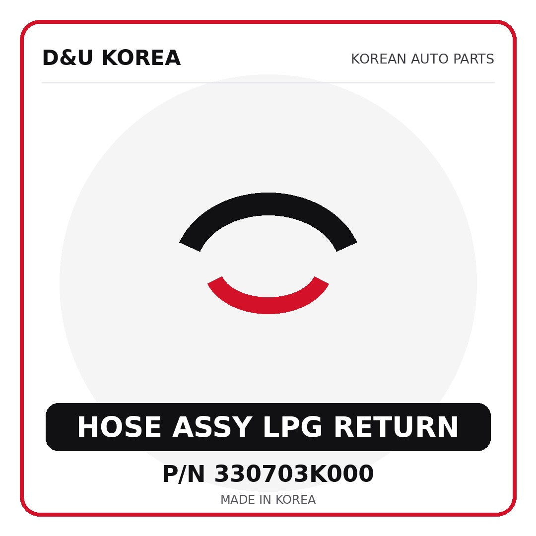 Genuine Mobis HOSE ASSY LPG RETURN 330703K000 - Korean auto parts from D&U Korea