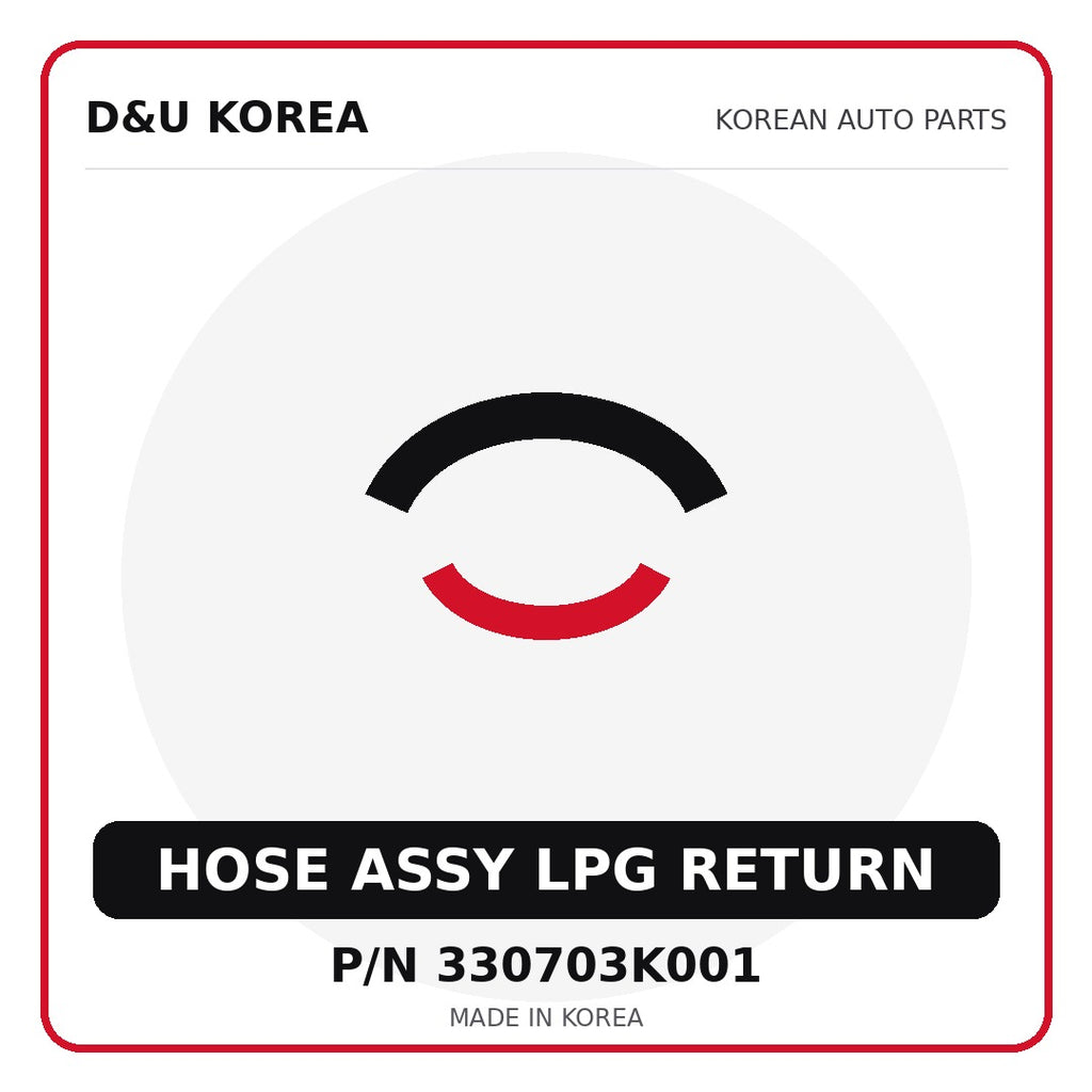 Genuine Mobis HOSE ASSY LPG RETURN 330703K001 - Korean auto parts from D&U Korea