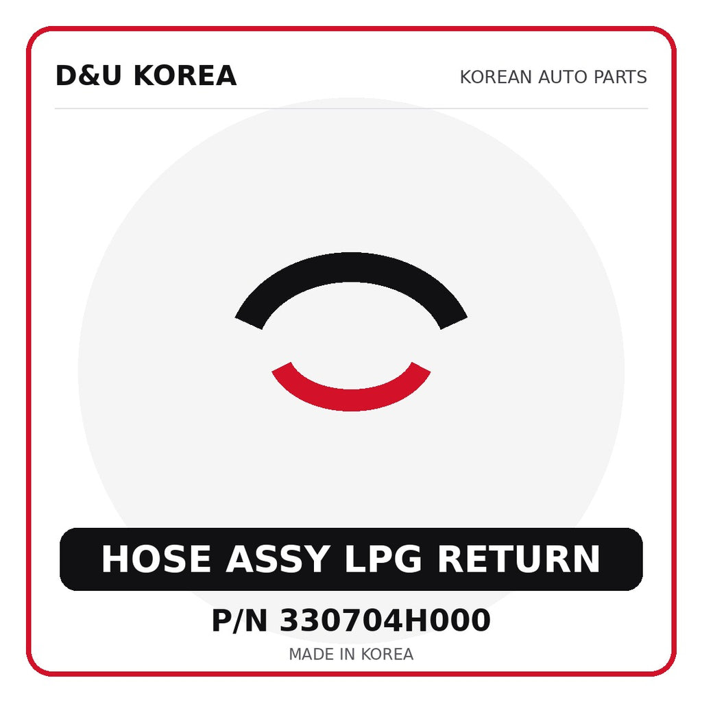 Genuine Mobis HOSE ASSY LPG RETURN 330704H000 - Korean auto parts from D&U Korea