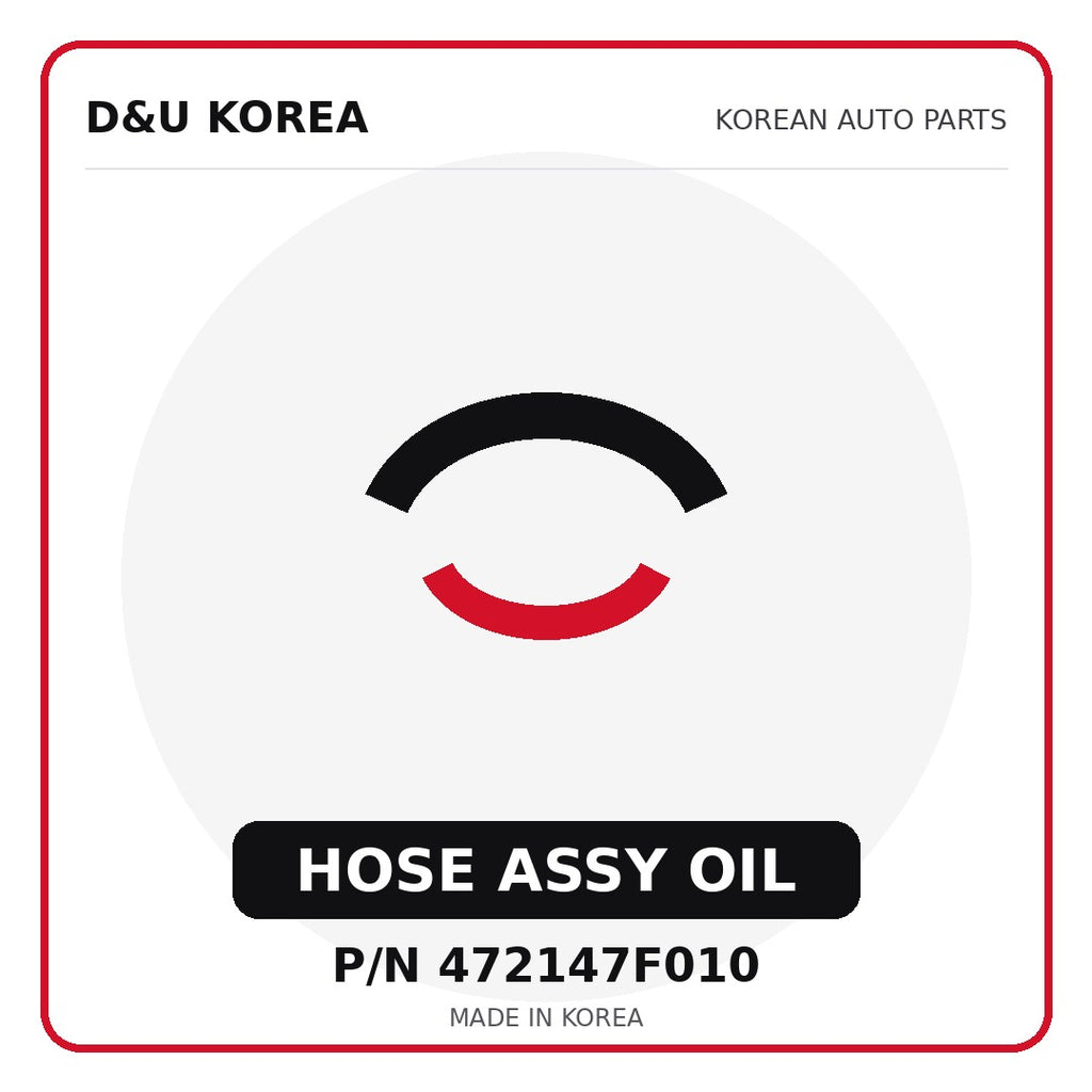 Genuine Mobis HOSE ASSY OIL 472147F010 - Korean auto parts from D&U Korea