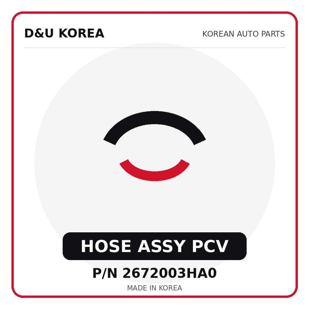 Genuine Mobis HOSE ASSY PCV 2672003HA0 - Korean auto parts from D&U Korea