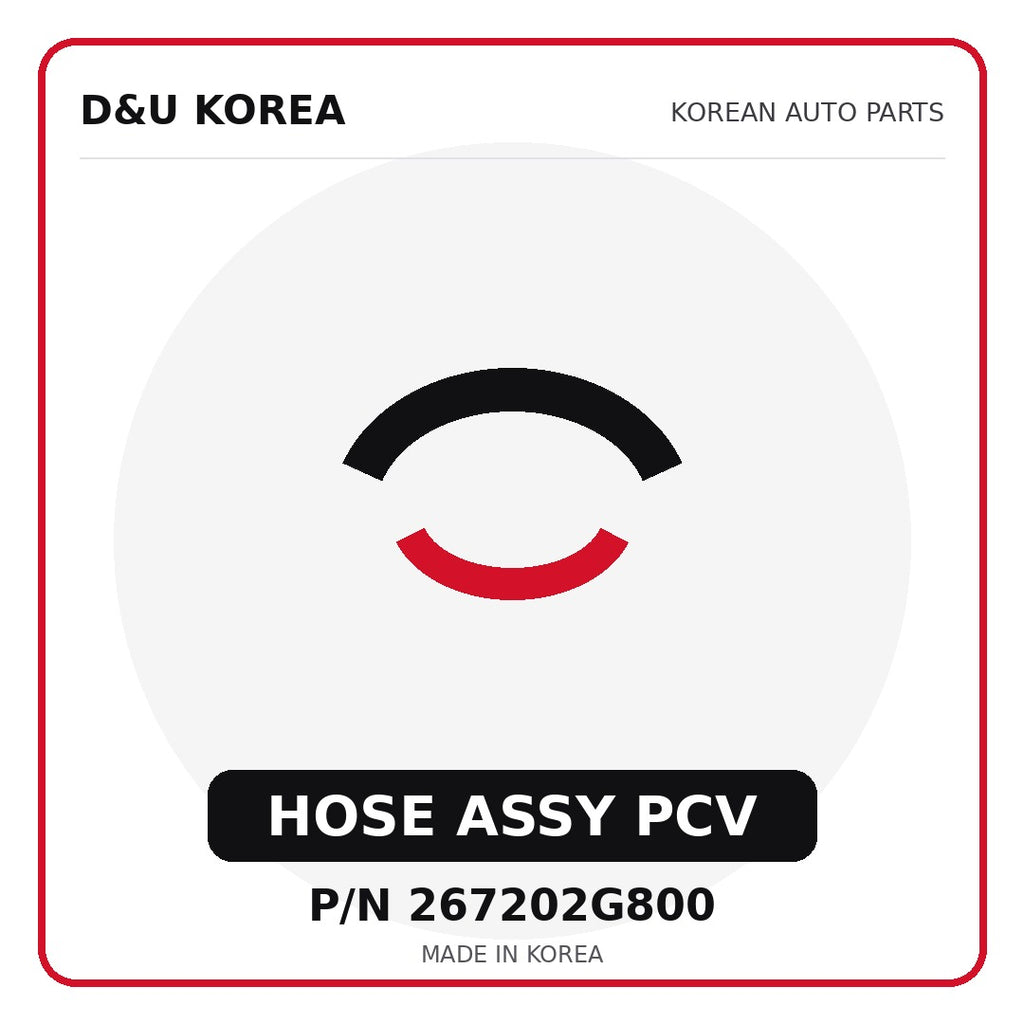 Genuine Mobis HOSE ASSY PCV 267202G800 - Korean auto parts from D&U Korea