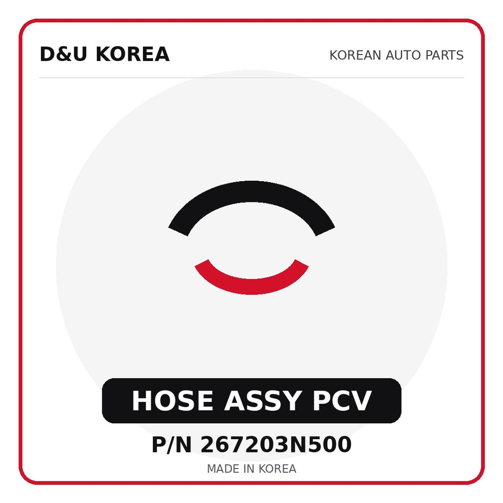 Genuine Mobis HOSE ASSY PCV 267203N500 - Korean auto parts from D&U Korea