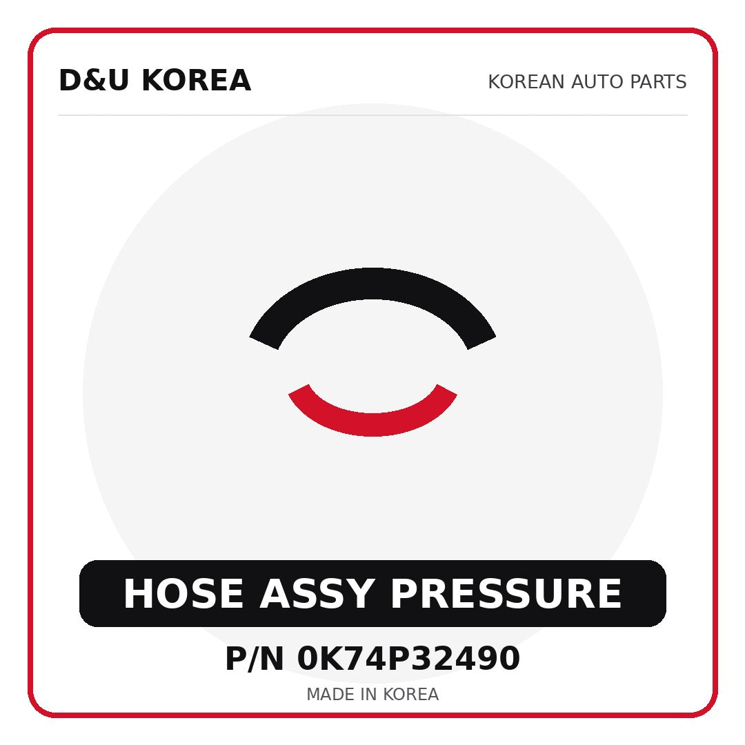 Genuine Mobis HOSE ASSY PRESSURE 0K74P32490 - Korean auto parts from D&U Korea