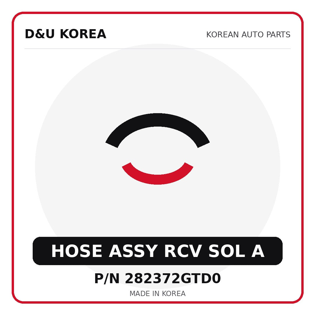 Genuine Mobis HOSE ASSY RCV SOL A 282372GTD0 - Korean auto parts from D&U Korea