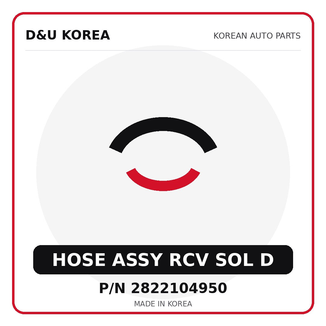 Genuine Mobis HOSE ASSY RCV SOL D 2822104950 - Korean auto parts from D&U Korea