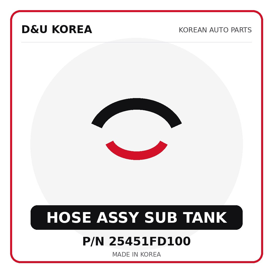Genuine Mobis HOSE ASSY SUB TANK 25451FD100 - Korean auto parts from D&U Korea