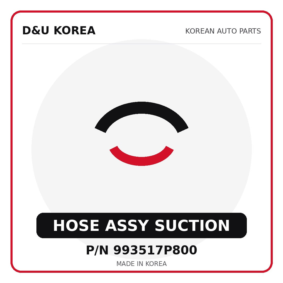 Genuine Mobis HOSE ASSY SUCTION 993517P800 - Korean auto parts from D&U Korea