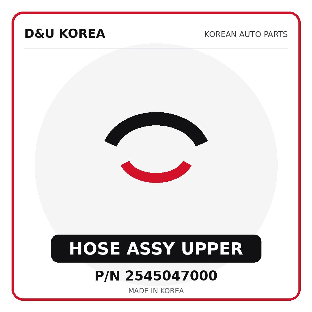 Genuine Mobis HOSE ASSY UPPER 2545047000 - Korean auto parts from D&U Korea