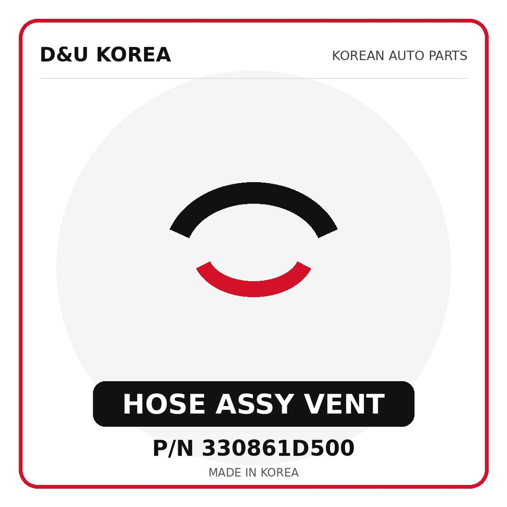 Genuine Mobis HOSE ASSY VENT 330861D500 - Korean auto parts from D&U Korea