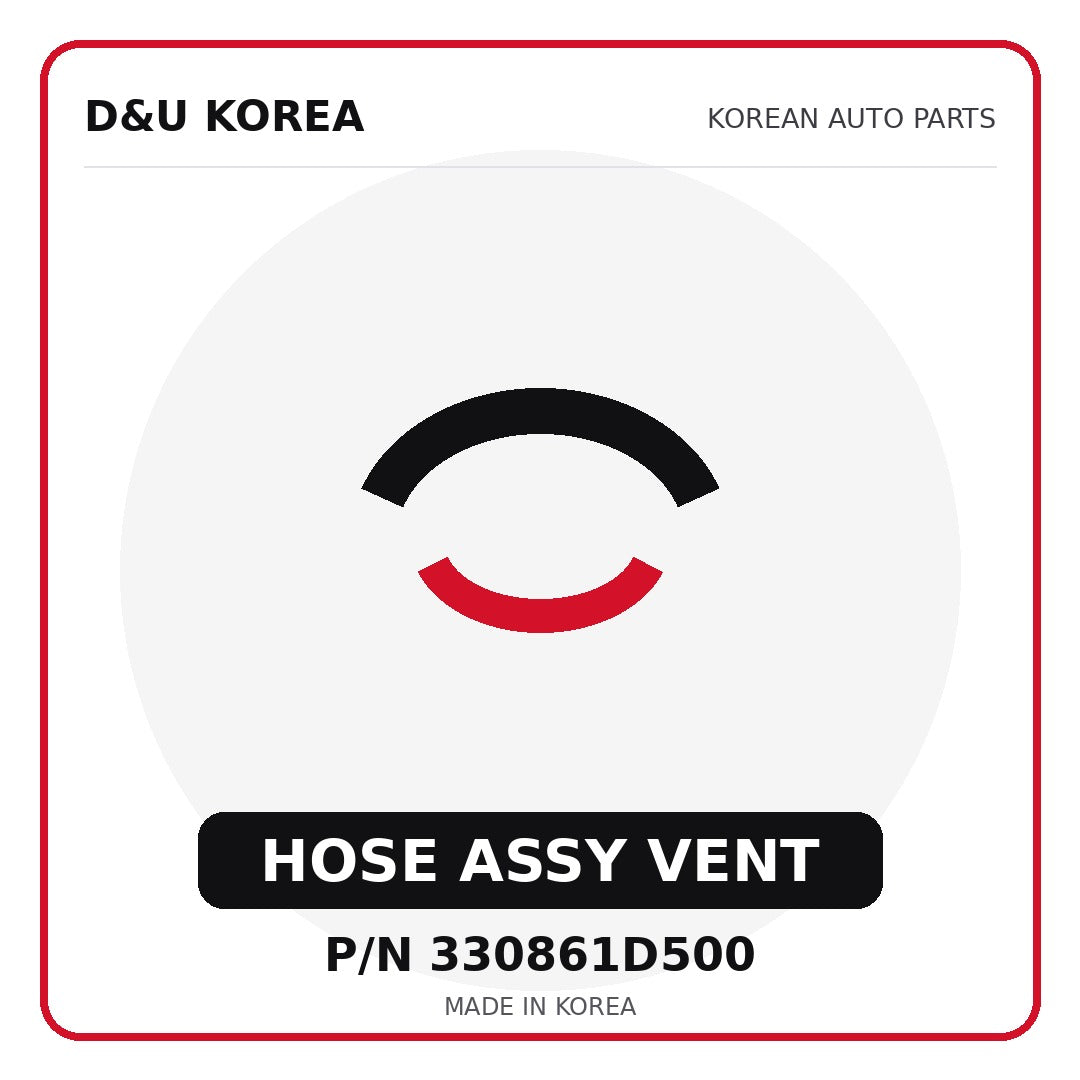 Genuine Mobis HOSE ASSY VENT 330861D500 - Korean auto parts from D&U Korea