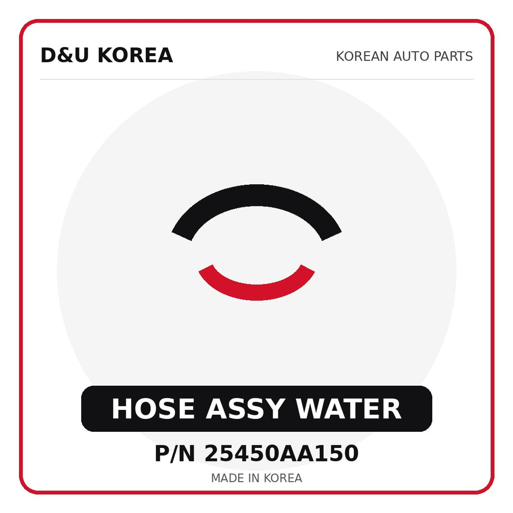 Genuine Mobis HOSE ASSY WATER 25450AA150 - Korean auto parts from D&U Korea