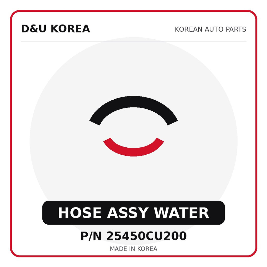 Genuine Mobis HOSE ASSY WATER 25450CU200 - Korean auto parts from D&U Korea