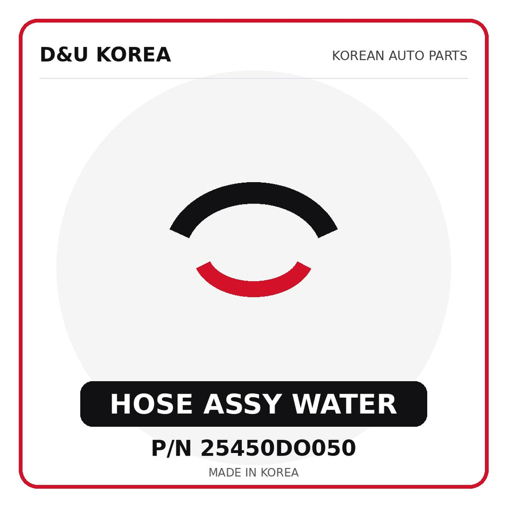 Genuine Mobis HOSE ASSY WATER 25450DO050 - Korean auto parts from D&U Korea