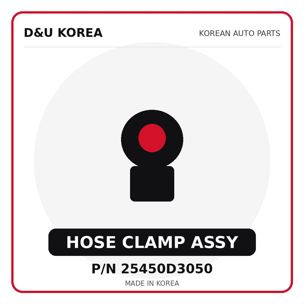 Genuine Mobis HOSE CLAMP ASSY 25450D3050 - Korean auto parts from D&U Korea