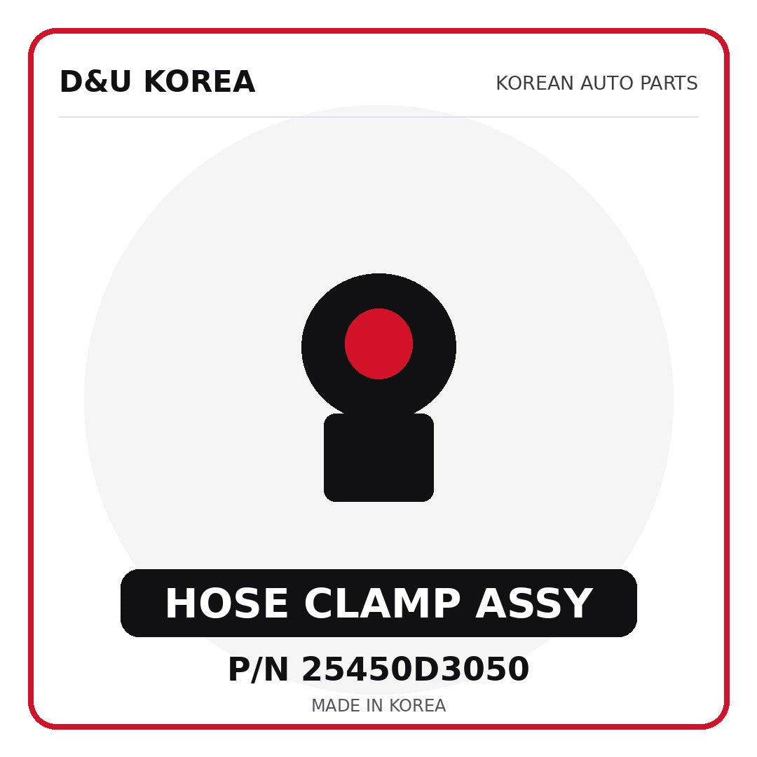 Genuine Mobis HOSE CLAMP ASSY 25450D3050 - Korean auto parts from D&U Korea
