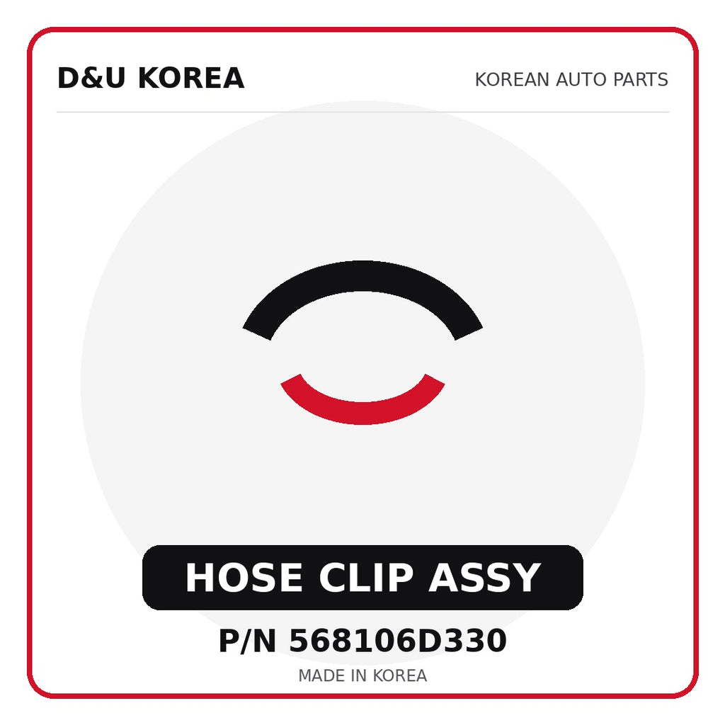 Genuine Mobis HOSE CLIP ASSY 568106D330 - Korean auto parts from D&U Korea