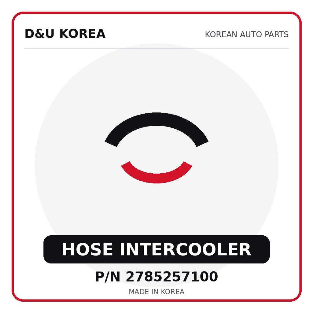 Genuine Mobis HOSE INTERCOOLER 2785257100 - Korean auto parts from D&U Korea