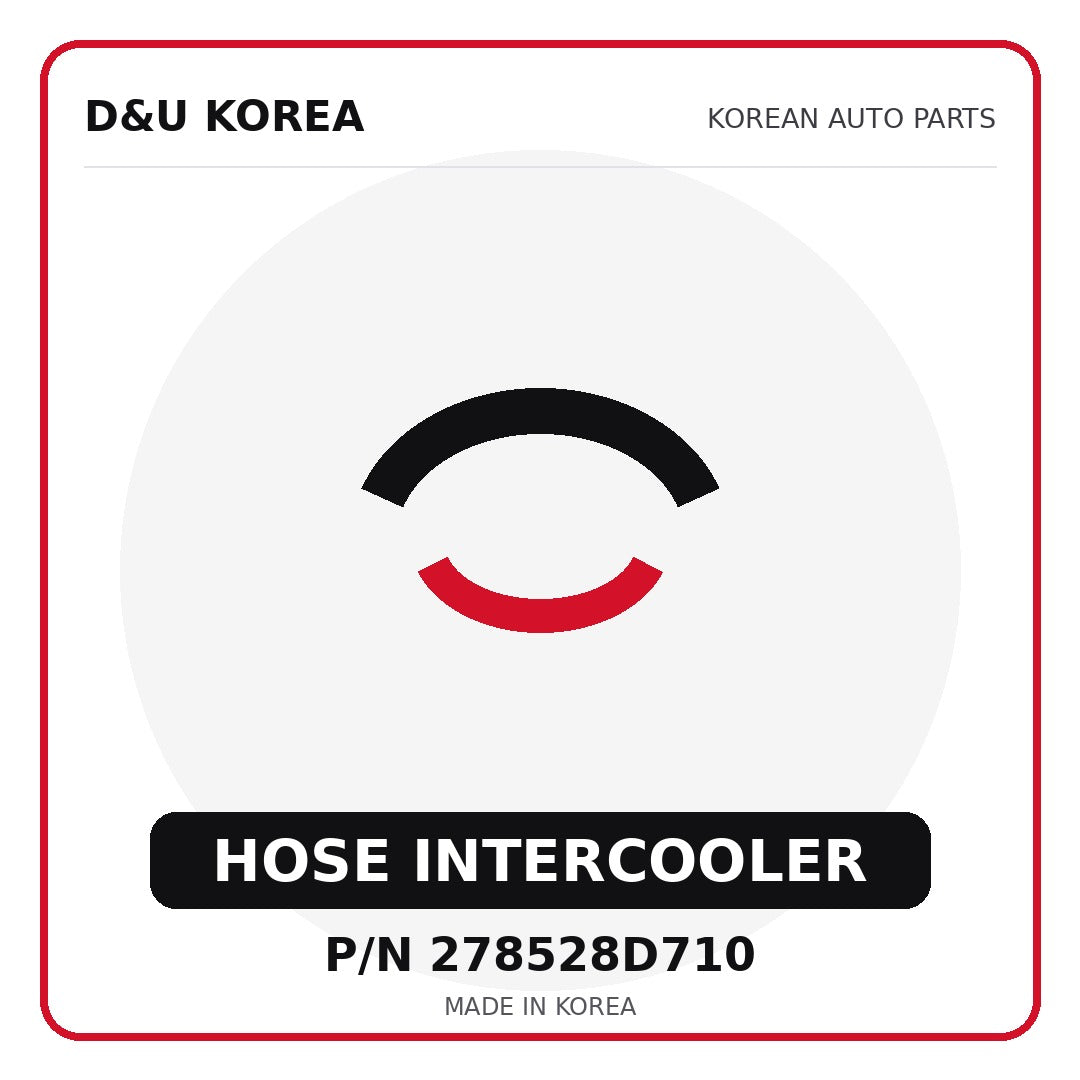 Genuine Mobis HOSE INTERCOOLER 278528D710 - Korean auto parts from D&U Korea