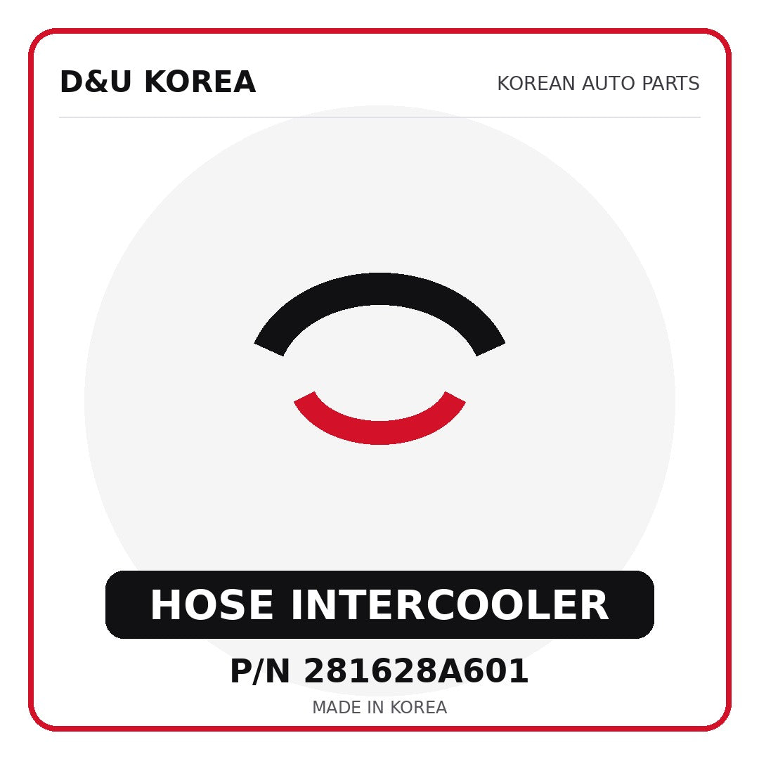 Genuine Mobis HOSE INTERCOOLER 281628A601 - Korean auto parts from D&U Korea