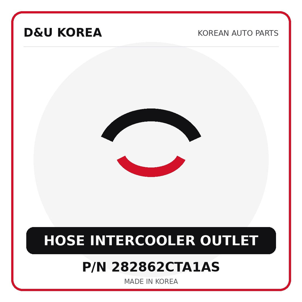 Genuine Mobis HOSE INTERCOOLER OUTLET 282862CTA1AS - Korean auto parts from D&U Korea