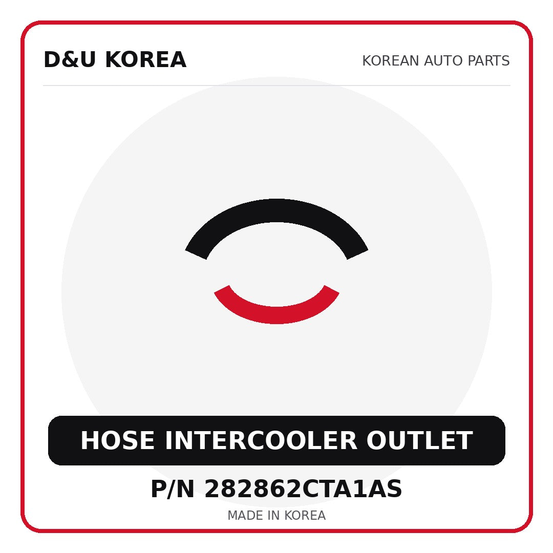 Genuine Mobis HOSE INTERCOOLER OUTLET 282862CTA1AS - Korean auto parts from D&U Korea