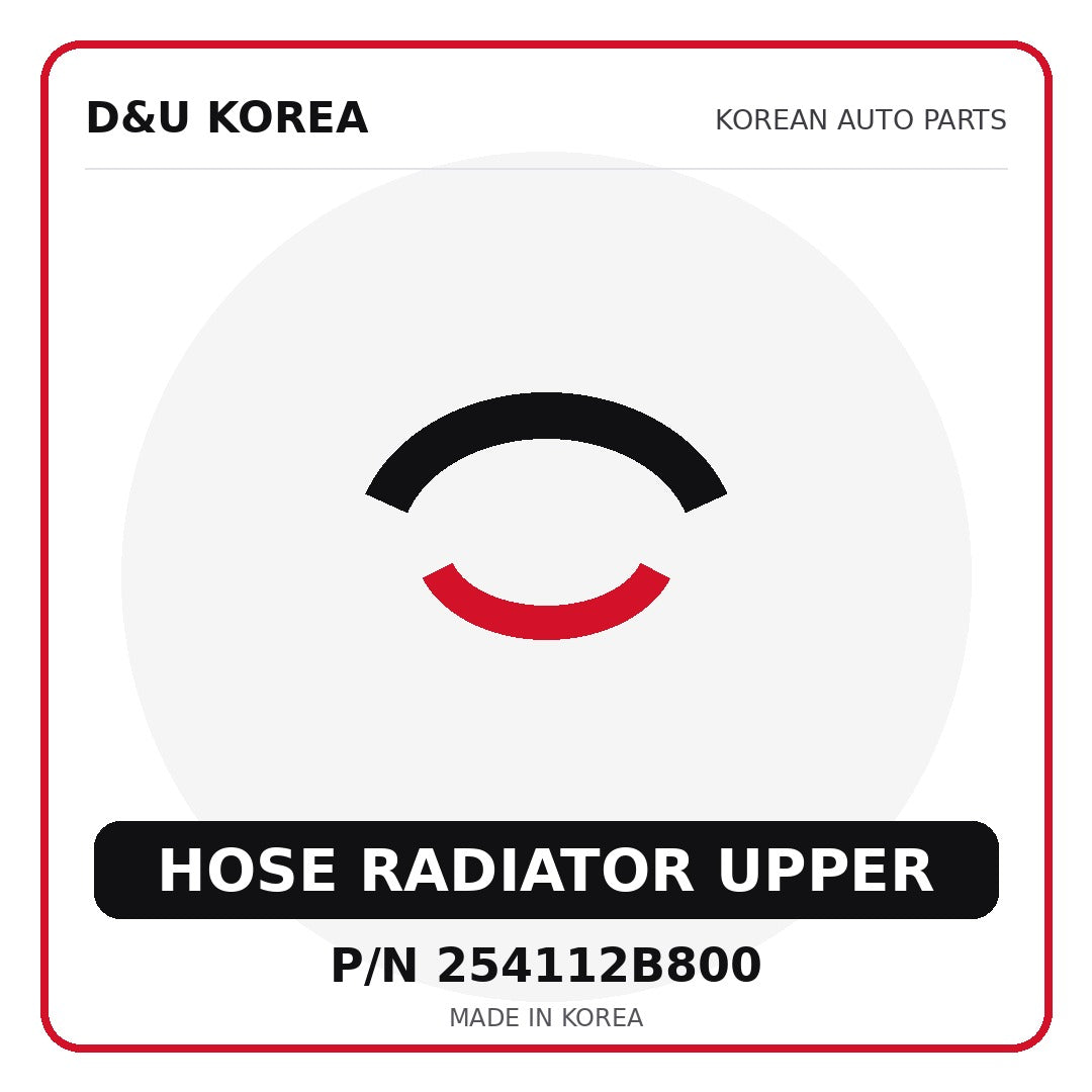 Genuine Mobis HOSE RADIATOR UPPER 254112B800 - Korean auto parts from D&U Korea