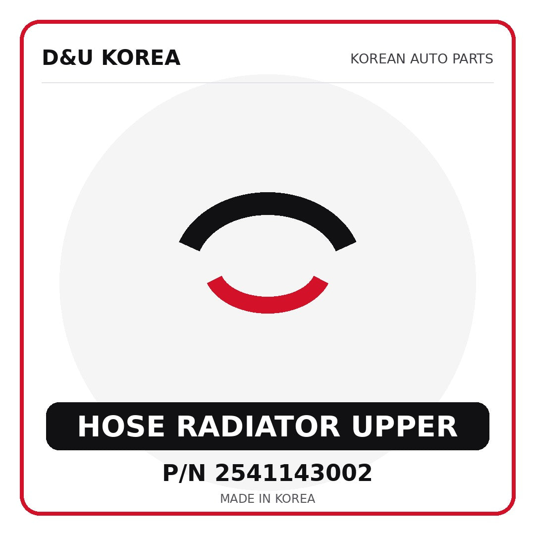 Genuine Mobis HOSE RADIATOR UPPER 2541143002 for Korean vehicles | D&U Korea