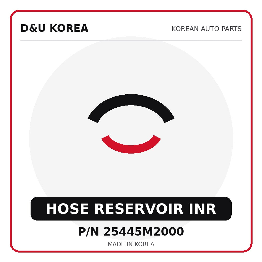 Genuine Mobis HOSE RESERVOIR INR 25445M2000 - Korean auto parts from D&U Korea