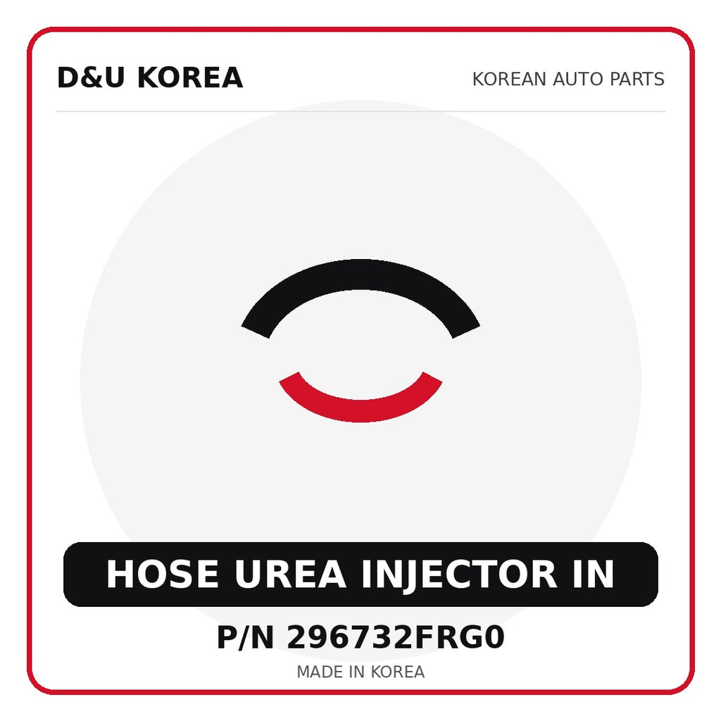 Genuine Mobis HOSE UREA INJECTOR IN 296732FRG0 for Korean vehicles | D&U Korea