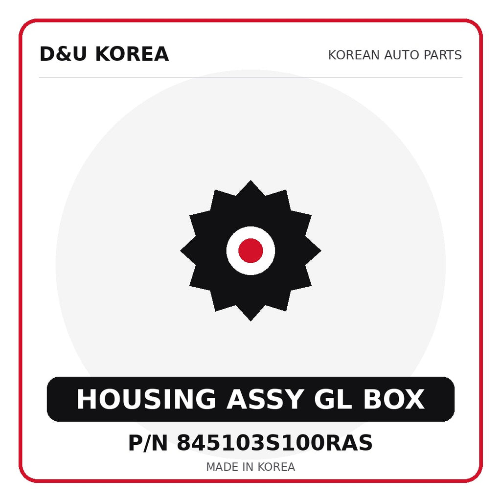 Genuine Mobis HOUSING ASSY GL BOX 845103S100RAS - Korean auto parts from D&U Korea