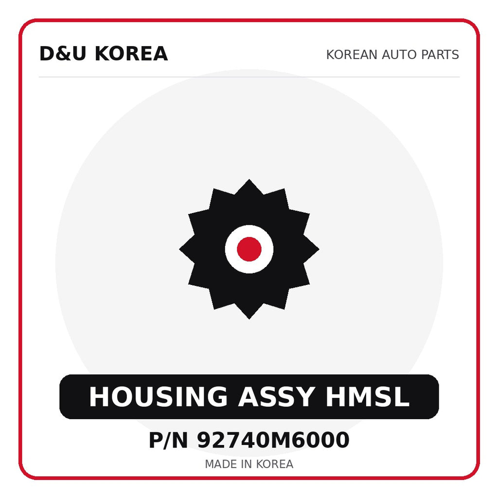 Genuine Mobis HOUSING ASSY HMSL 92740M6000 - Korean auto parts from D&U Korea