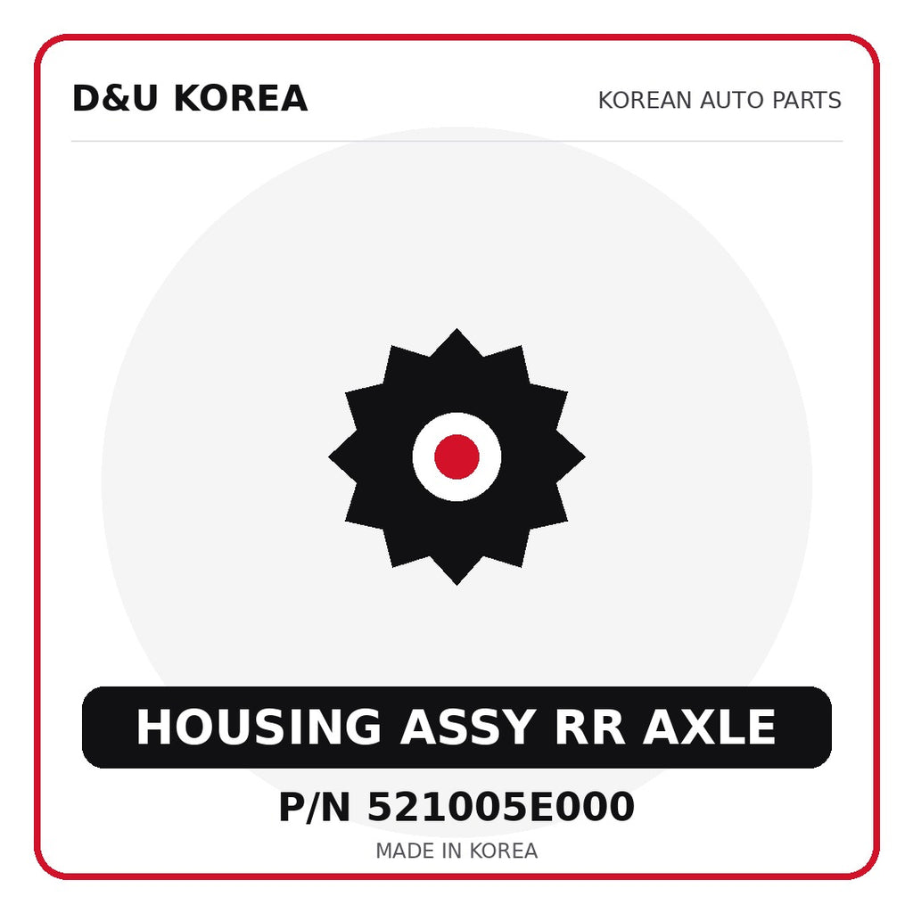 Genuine Mobis HOUSING ASSY RR AXLE 521005E000 - Korean auto parts from D&U Korea