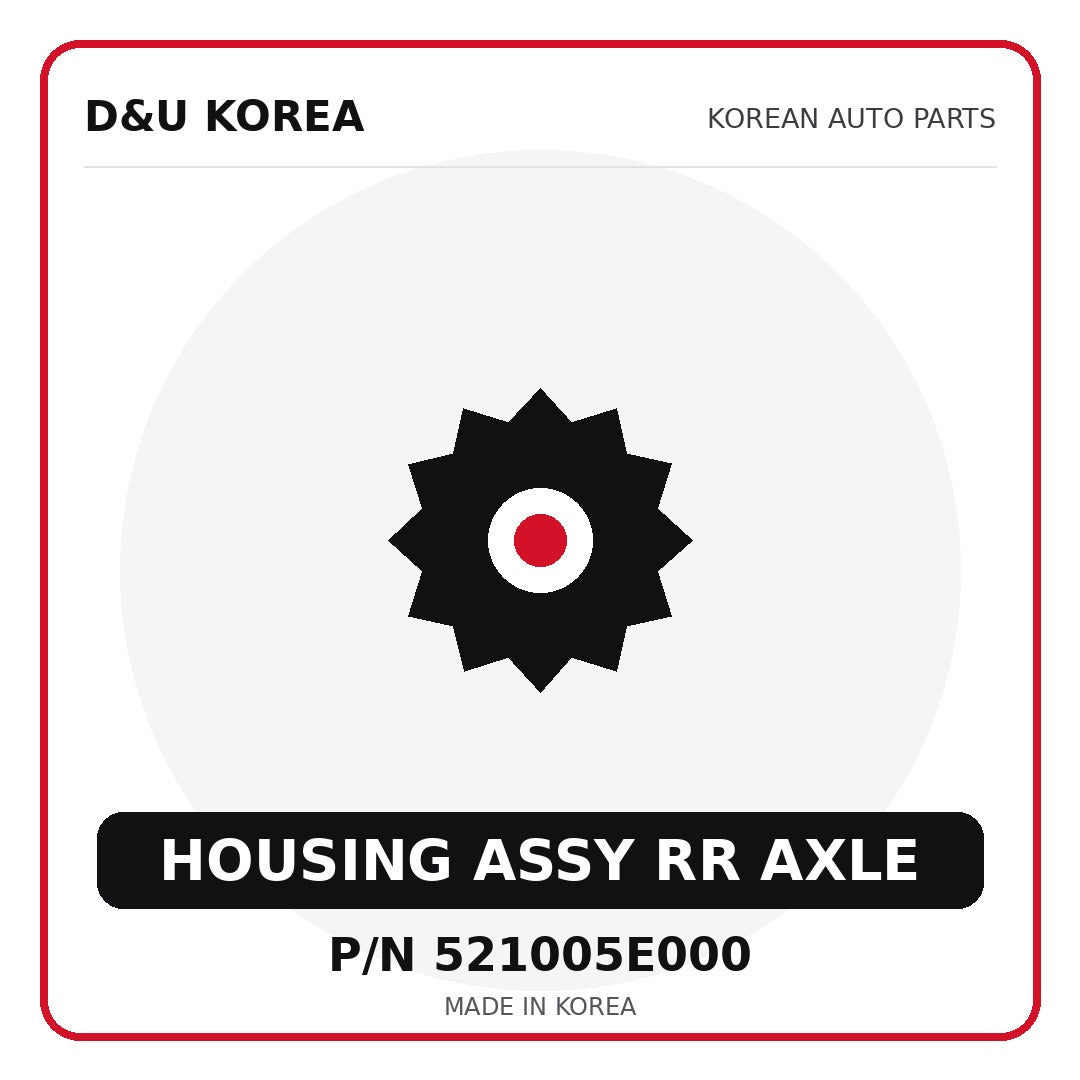 Genuine Mobis HOUSING ASSY RR AXLE 521005E000 - Korean auto parts from D&U Korea