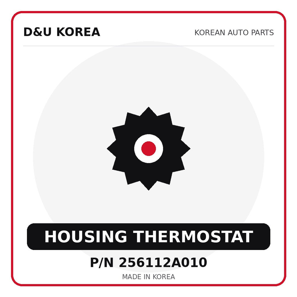 Genuine Mobis HOUSING THERMOSTAT 256112A010 - Korean auto parts from D&U Korea