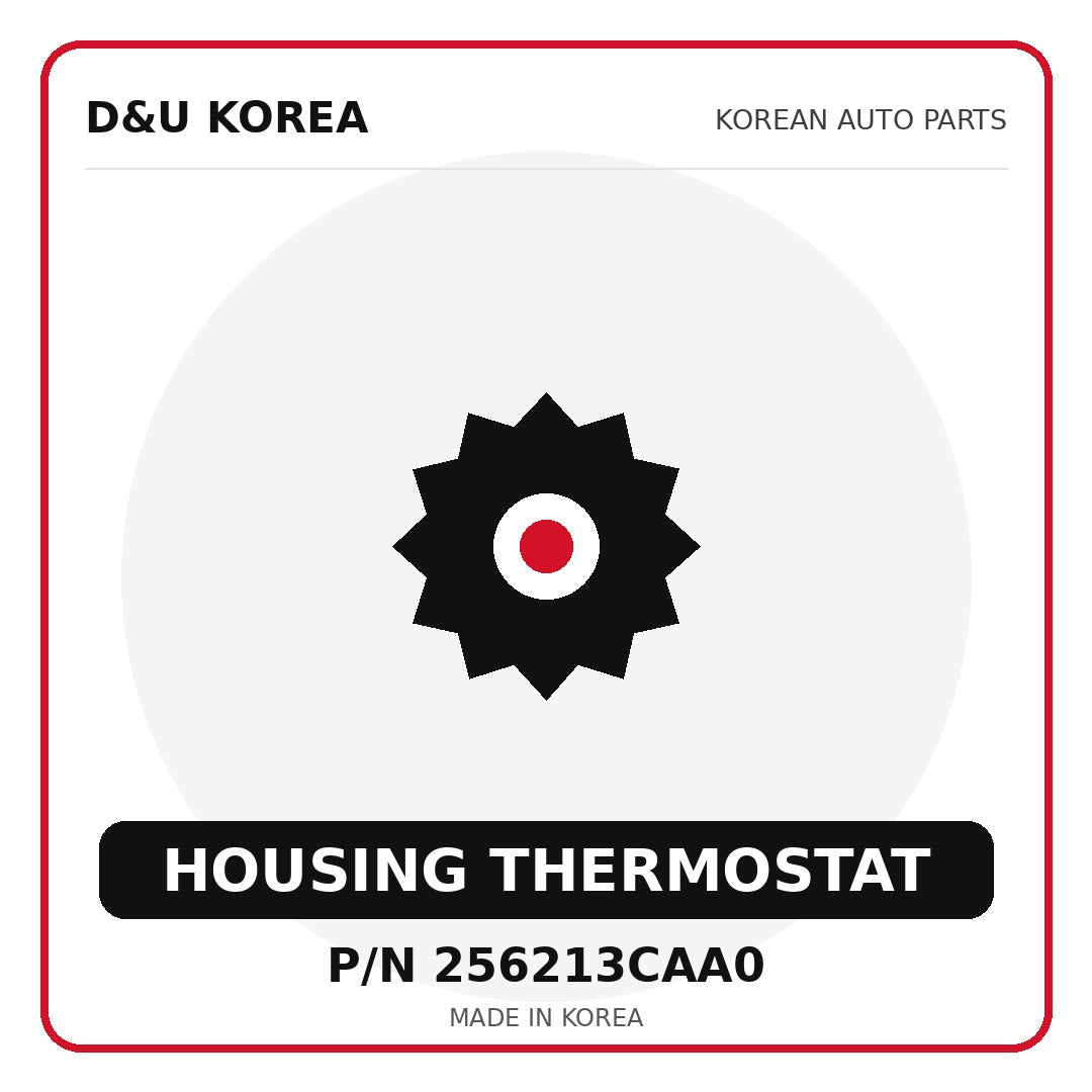 Genuine Mobis HOUSING THERMOSTAT 256213CAA0 - Korean auto parts from D&U Korea