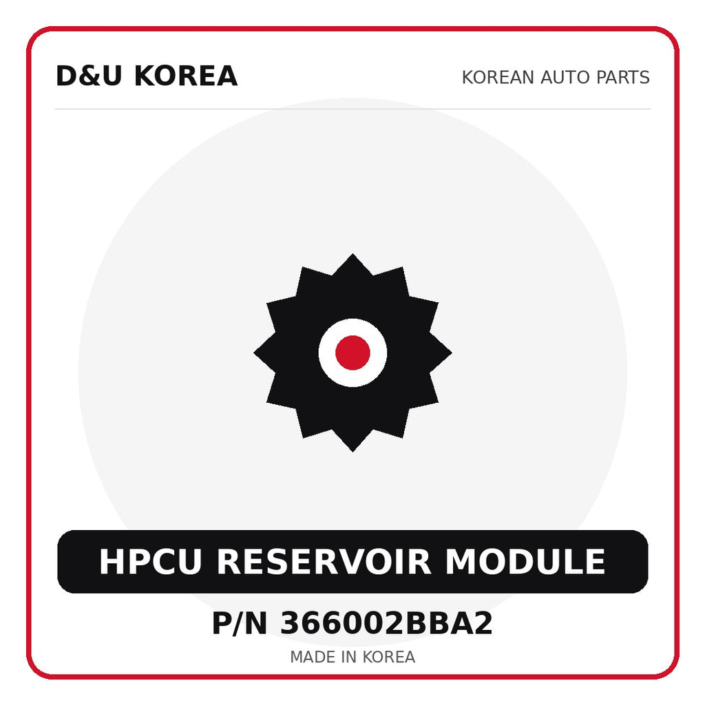 Genuine Mobis HPCU RESERVOIR MODULE 366002BBA2 - Korean auto parts from D&U Korea